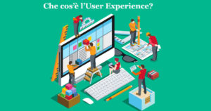 Che cos'è l'user experience?
